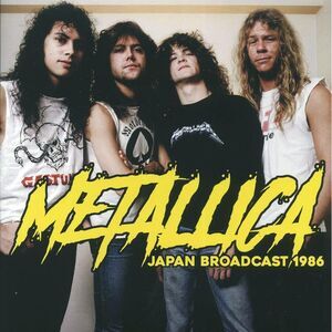 Metallica - Japan Broadcast 1986 (2xLP) (yellow vinyl) - Vinyl LP